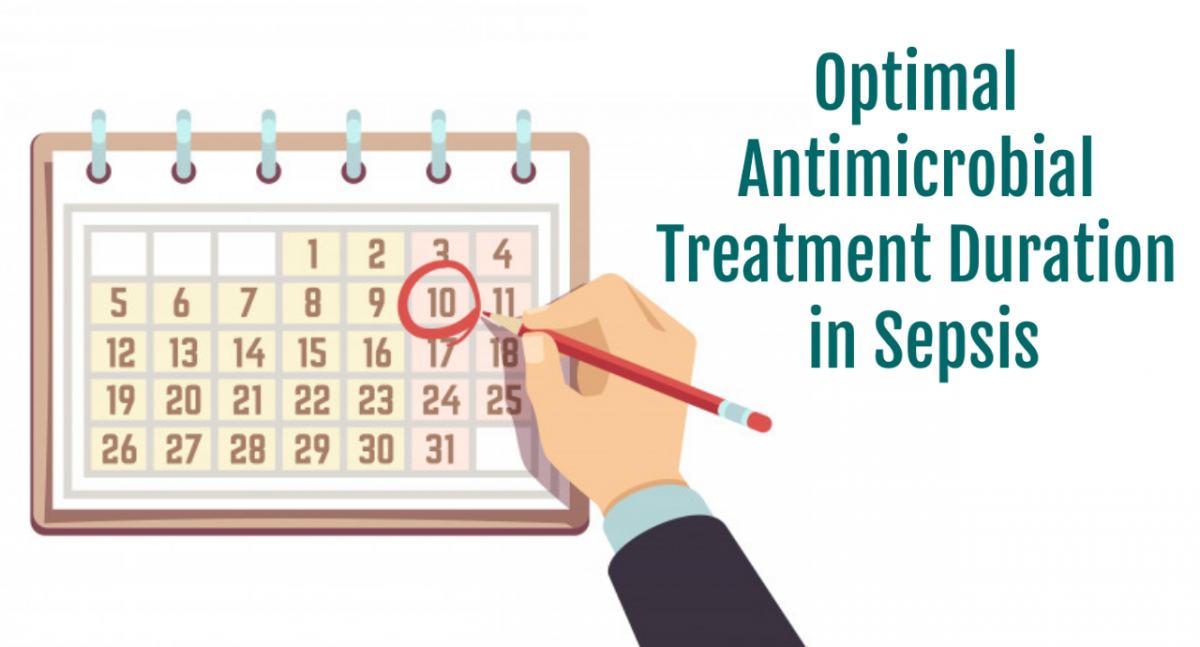 Optimal Antimicrobial Treatment Duration in Sepsis Sepsis Program